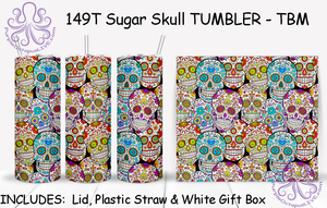 149T Sugar Skull TUMBLER - TBM