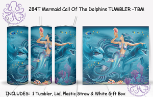 284T Mermaid Call Of The Dolphins TUMBLER -TBM