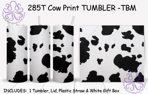 285T Cow Print TUMBLER -TBM