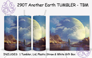 290T Another Earth TUMBLER - TBM