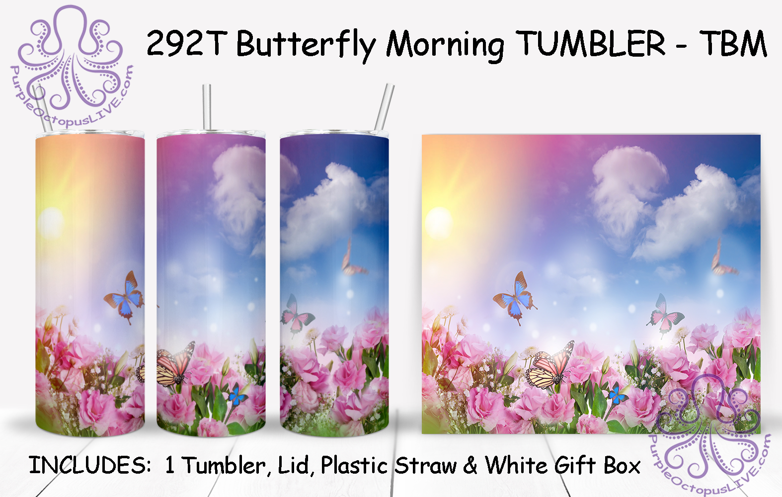 292T Butterfly Morning TUMBLER - TBM