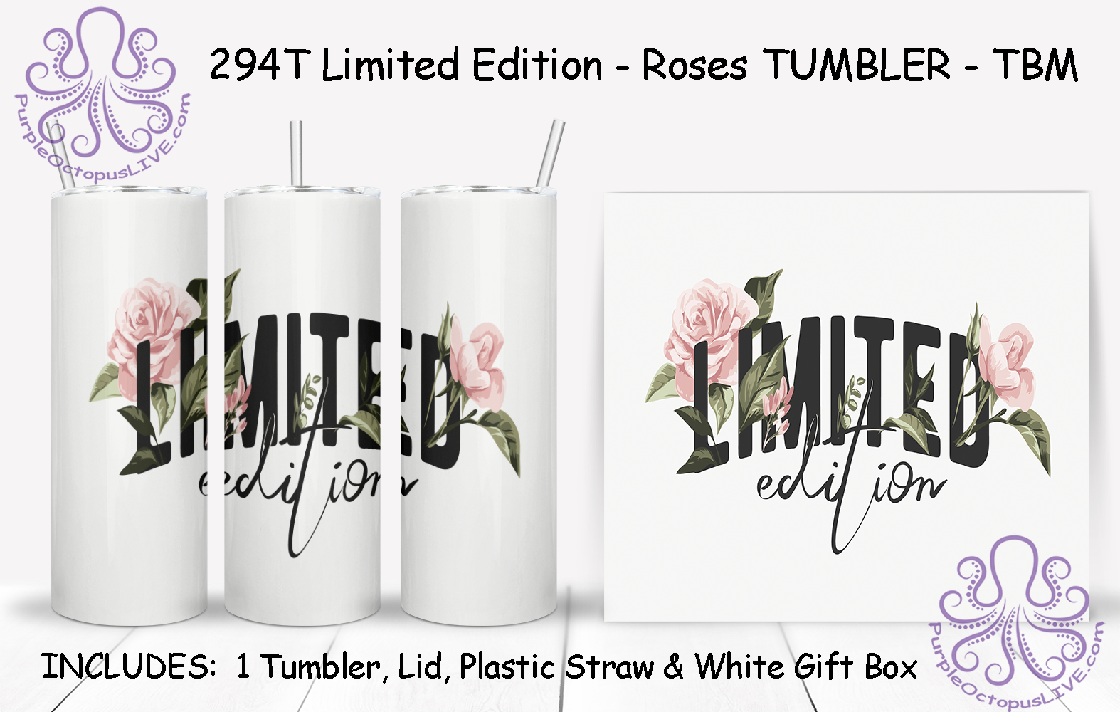 294T Limited Edition - Roses TUMBLER - TBM