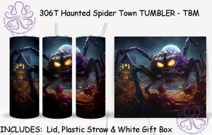 306T Haunted Spider Town TUMBLER - TBM