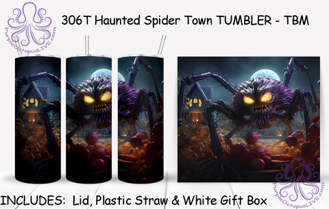 306T Haunted Spider Town TUMBLER - TBM