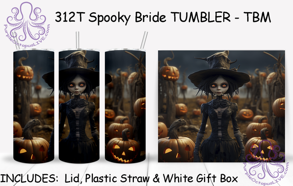 312T Spooky Bride TUMBLER - TBM