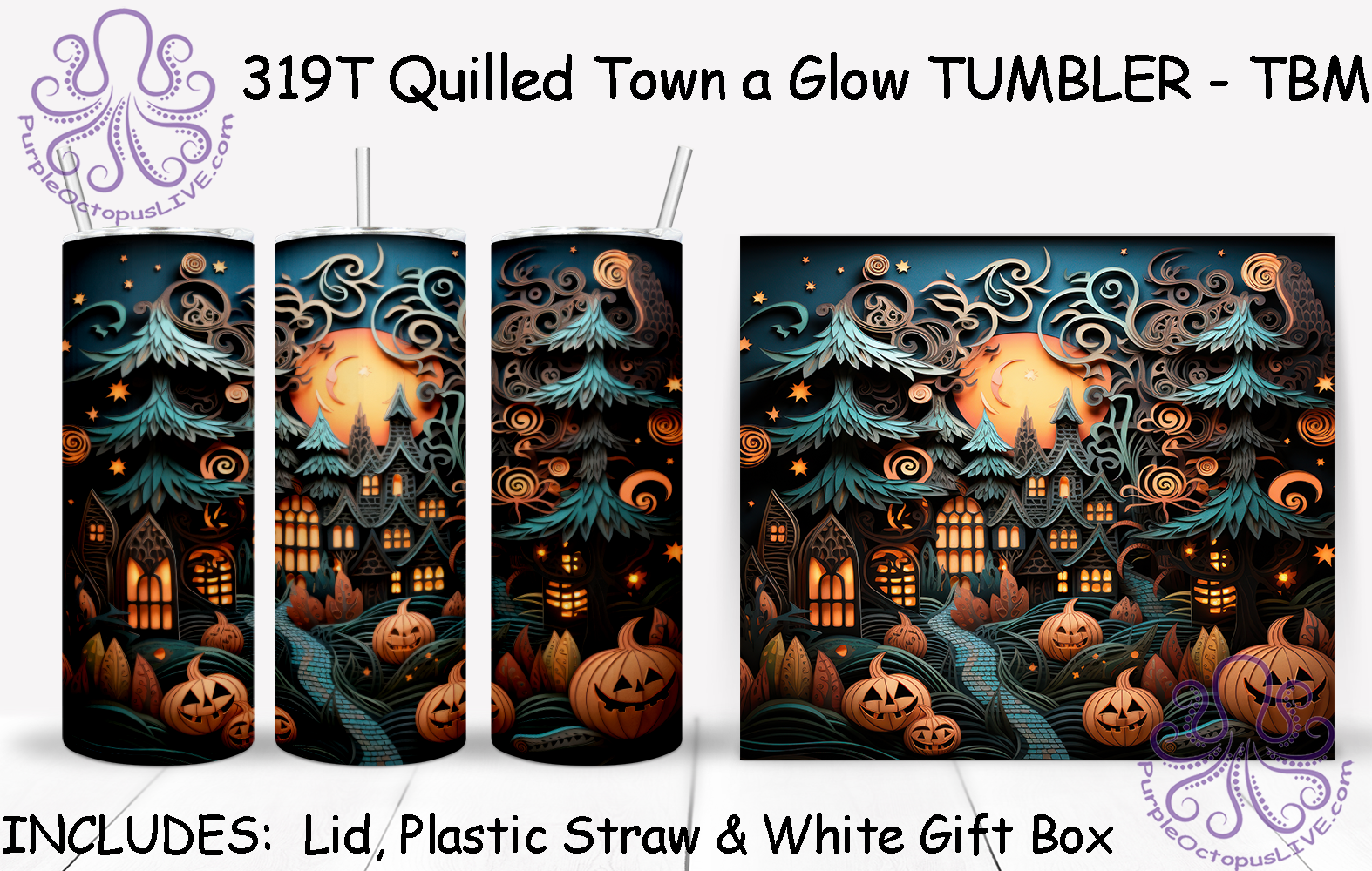 319T Quilled Town a Glow TUMBLER - TBM