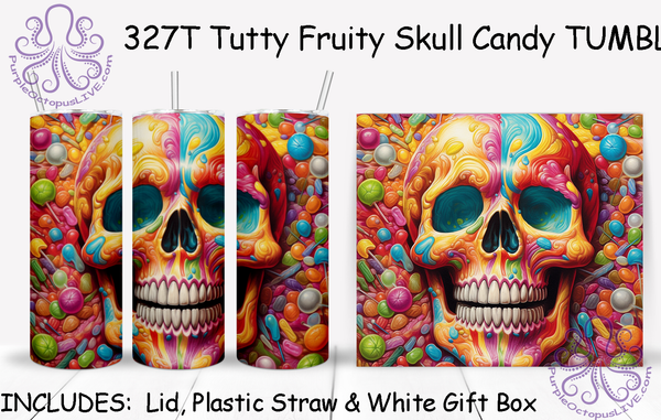 327T Tutty Fruity Skull Candy TUMBLER - TBM