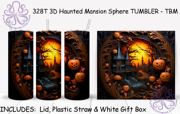 328T 3D Haunted Mansion Sphere TUMBLER - TBM