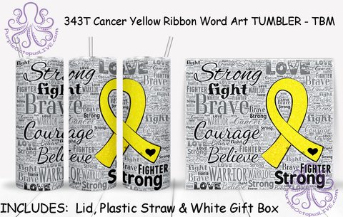 343T Cancer Yellow Ribbon Word Art TUMBLER - TBM