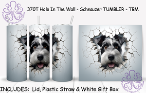 370T Hole In The Wall - Schnauzer TUMBLER - TBM