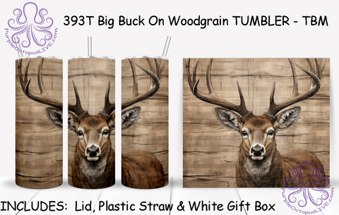 393T Big Buck On Woodgrain TUMBLER - TBM