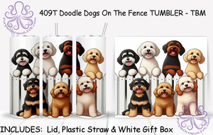 409T Doodle Dogs On The Fence TUMBLER - TBM