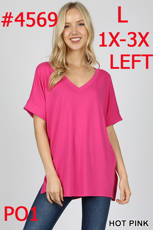 4569 1/4S Rolled V Neck HiLo Side Slit TOP in HOT PINK