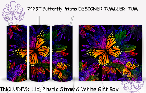 7429T Butterfly Prisms POD DESIGNER TUMBLER - TBM