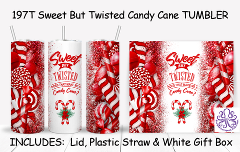 197T Sweet But Twisted Candy Cane TUMBLER - TBM