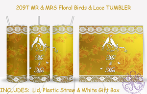 209T MR & MRS Floral Birds & Lace TUMBLER - TBM