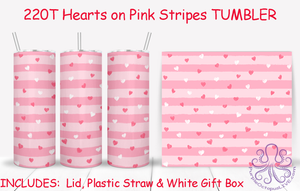 220T Hearts on Pink Stripes TUMBLER - TBM