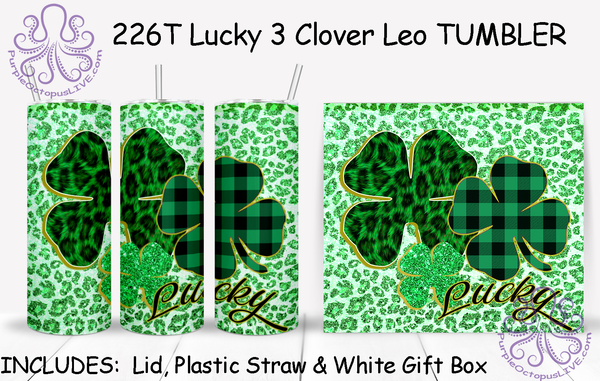 226T Lucky 3 Clover Leo TUMBLER - TBM