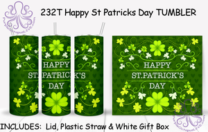 232T Happy St Patricks Day TUMBLER - TBM