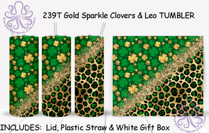 239T Gold Sparkle Clovers & Leo TUMBLER - TBM