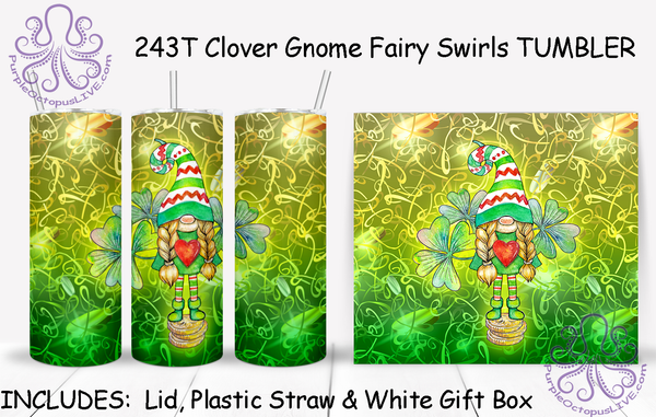 243T Clover Gnome Fairy Swirls TUMBLER - TBM