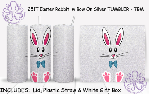 251T Easter Rabbit  w Bow On Silver TUMBLER - TBM