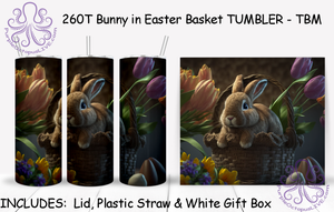 260T Bunny in Easter Basket TUMBLER - TBM