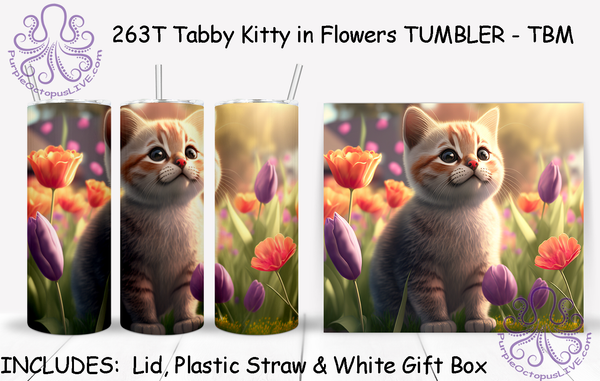263T Tabby Kitty in Flowers TUMBLER - TBM