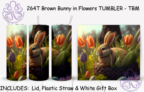 264T Brown Bunny in Flowers TUMBLER - TBM