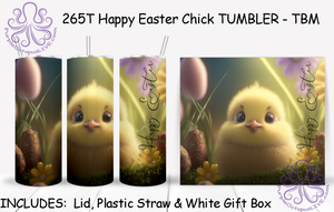265T Happy Easter Chick TUMBLER - TBM