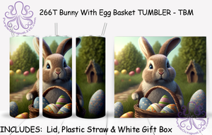 266T Bunny With Egg Basket TUMBLER - TBM