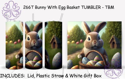266T Bunny With Egg Basket TUMBLER - TBM