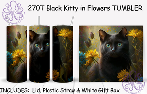 270T Black Kitty in Flowers TUMBLER - TBM