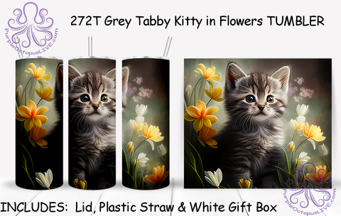 272T Grey Tabby Kitty in Flowers TUMBLER - TBM