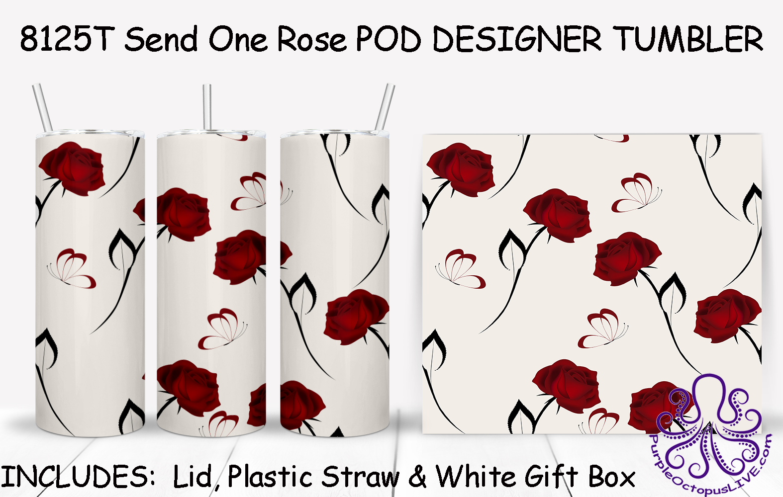 8125T Send One Rose POD DESIGNER TUMBLER - TBM